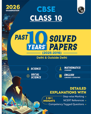 Pw Cbse Class 10 Pyqs - Past 10 Years Solved Papers for 2025-2026 Exams(English, Paperback, unknown)