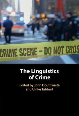 The Linguistics of Crime(English, Hardcover, unknown)
