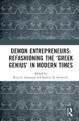 Demon Entrepreneurs: Refashioning the 'Greek Genius' in Modern Times(English, Hardcover, unknown)