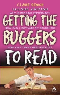 Getting the Buggers to Read 2nd Edition(English, Electronic book text, Senior Claire Ms)