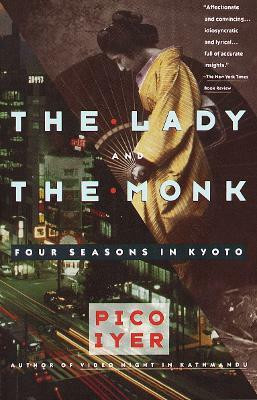 The Lady and the Monk(English, Paperback, Iyer Pico)