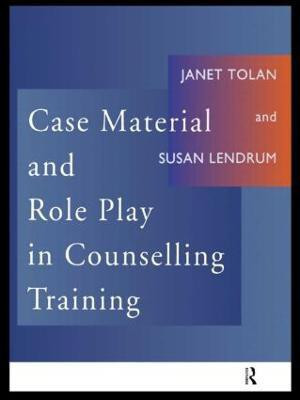 Case Material and Role Play in Counselling Training(English, Paperback, Lendrum Susan)