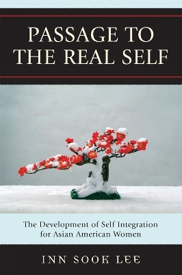 Passage to the Real Self(English, Paperback, Lee Inn Sook)