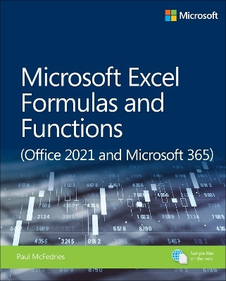 Microsoft Excel Formulas and Functions (Office 2021 and Microsoft 365)(English, Paperback, McFedries Paul)