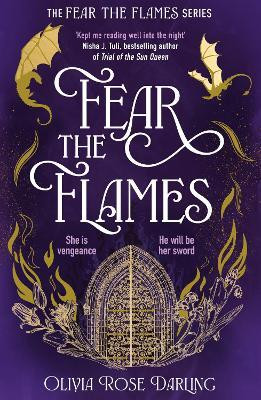 Fear the Flames(English, Paperback, Darling Olivia Rose)
