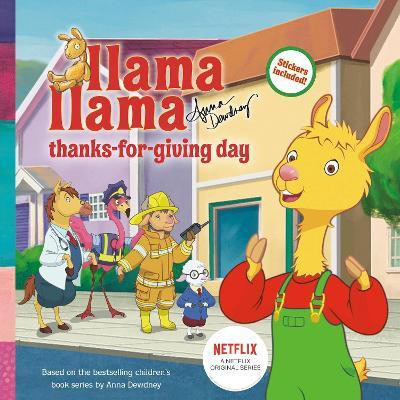 Llama Llama Thanks-for-Giving Day(English, Paperback, Dewdney Anna)