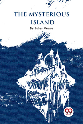 The Mysterious Island(English, Paperback, Verne Jules)