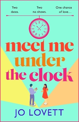Meet Me Under the Clock(English, Paperback, Lovett Jo)