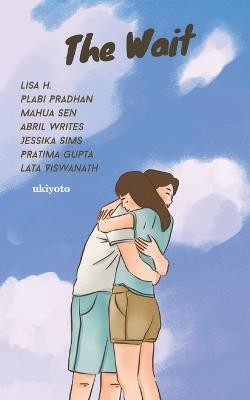 The Wait Volume I(English, Paperback, Pradhan Plabi)
