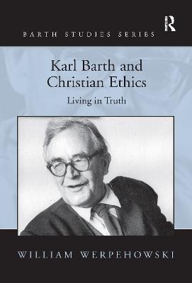 Karl Barth and Christian Ethics(English, Paperback, Werpehowski William)