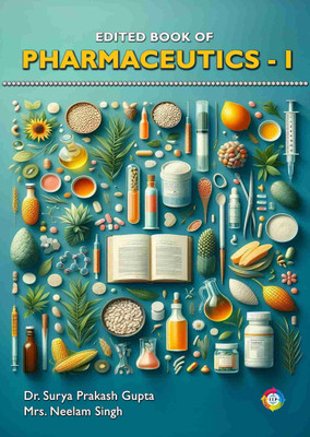 Edited Book of Pharmaceutics - I(Paperback, Dr. Surya Prakash Gupta, Mrs. Neelam Singh)