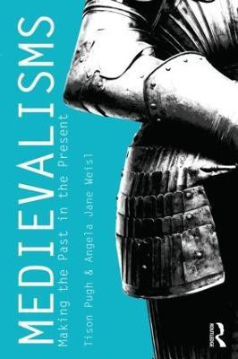 Medievalisms(English, Paperback, Pugh Tison)