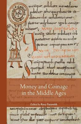 Money and Coinage in the Middle Ages(English, Electronic book text, unknown)