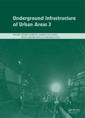 Underground Infrastructure of Urban Areas 3(English, Electronic book text, unknown)