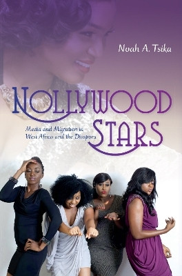Nollywood Stars(English, Paperback, Tsika Noah A.)