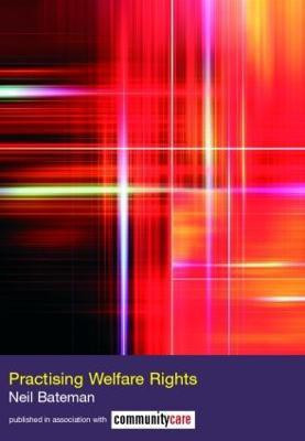 Practising Welfare Rights New edition Edition(English, Paperback, Bateman Neil)