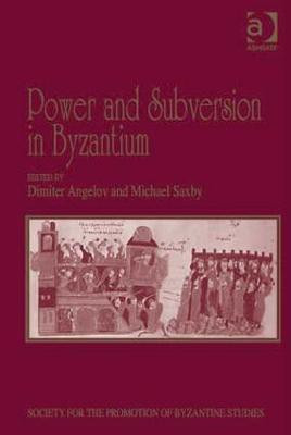 Power and Subversion in Byzantium(English, Hardcover, unknown)