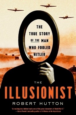 The Illusionist(English, Hardcover, Hutton Robert)