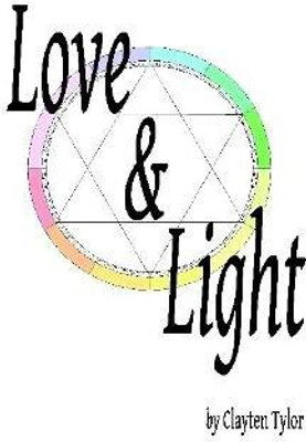 Love & Light(English, Paperback, Tylor Clayten)