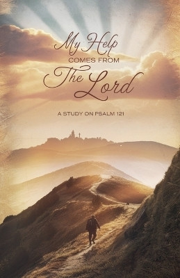 My Help Comes from the Lord(English, Paperback, Rachel T Wells)