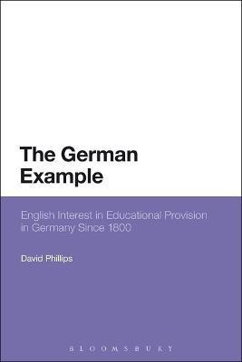 The German Example(English, Electronic book text, Phillips David Professor)