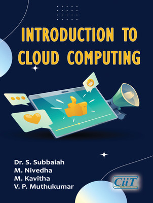 Introduction to Cloud Computing - Paperback, 1e, 2023(Paperback, Dr. S. Subbaiah, M. Nivedha, M. Kavitha, V. P. Muthukumar)