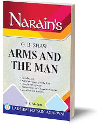 Narain's Arms And The Man * (English): Shaw G.B. [Paperback] S.S. Mathur(Paperback, SS MATHUR)