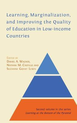 Learning, Marginalization, and Improving the Quality of Education in Low-income Countries(English, Hardcover, unknown)