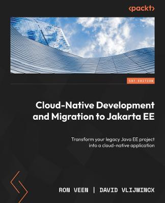 Cloud-Native Development and Migration to Jakarta EE(English, Paperback, Veen Ron)