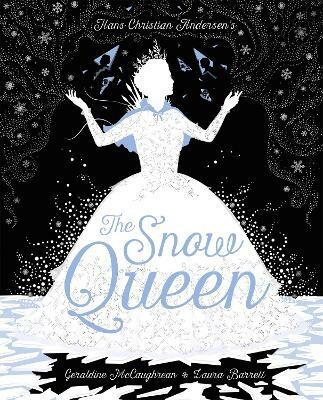 The Snow Queen(English, Hardcover, McCaughrean Geraldine)