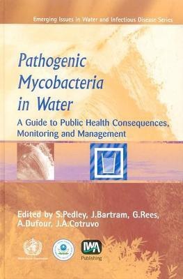 Pathogenic Mycobacteria in Water(English, Paperback, Bartram Jamie)