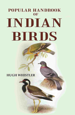 Popular Handbook of Indian Birds(Paperback, Hugh Whistler)