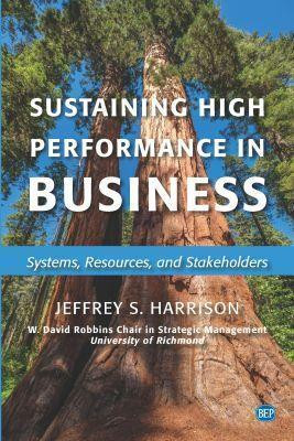 Sustaining High Performance in Business(English, Paperback, Harrison Jeffrey S.)