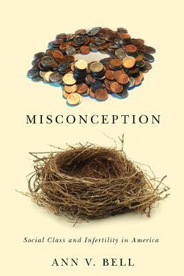 Misconception(English, Paperback, Bell Ann V.)