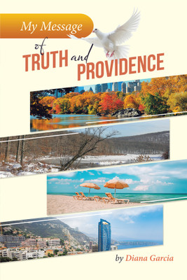 My Message of Truth And Providence(English, Paperback, Garcia Diana)