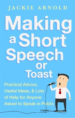 Making a Short Speech or Toast(English, Paperback, Arnold Jackie)