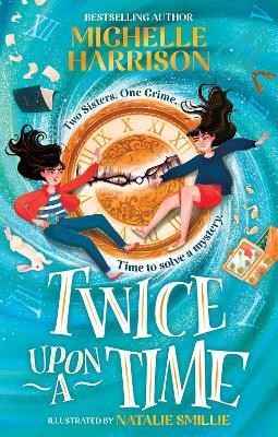 Twice Upon a Time(English, Hardcover, Harrison Michelle)