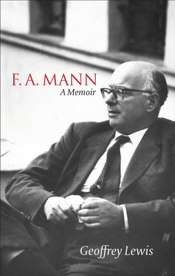 F.A. Mann(English, Hardcover, Lewis Geoffrey)