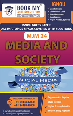 IGNOU MJM 24 Media and Society |Guess Paper|Post Graduate Diploma in Journalism and Mass Communication (PGJMC)(Paperback, BMA Publication)