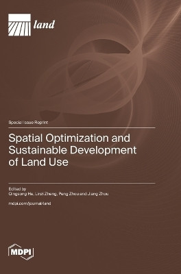 Spatial Optimization and Sustainable Development of Land Use(English, Hardcover, unknown)