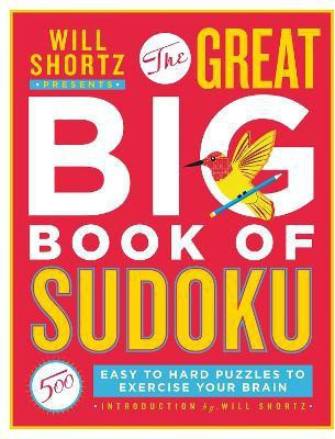 Will Shortz Presents The Great Big Book of Sudoku(English, Paperback, Shortz Will)