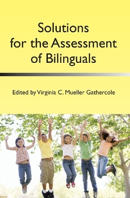 Solutions for the Assessment of Bilinguals(English, Paperback, unknown)
