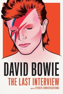 David Bowie: The Last Interview(English, Paperback, unknown)