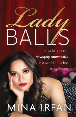 Lady Balls(English, Paperback, Irfan Mina)