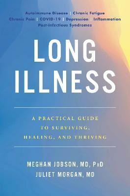 Long Illness(English, Paperback, Jobson Meghan Dr)