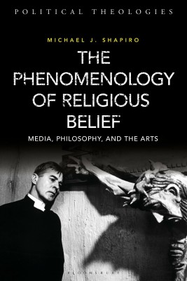 The Phenomenology of Religious Belief(English, Paperback, Shapiro Michael J. Professor)