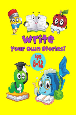Write your own stories!(English, Paperback, Vera Nichita)
