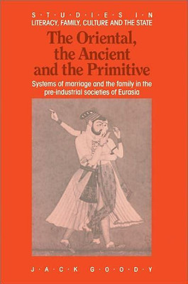 The Oriental, the Ancient and the Primitive(English, Electronic book text, Goody Jack)