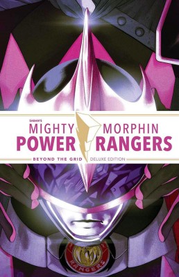 Mighty Morphin Power Rangers Beyond the Grid Deluxe Ed.(English, Hardcover, Bennett Marguerite)