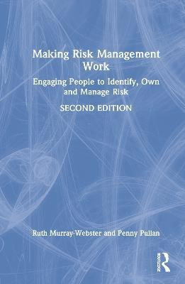 Making Risk Management Work(English, Hardcover, Murray-Webster Ruth)